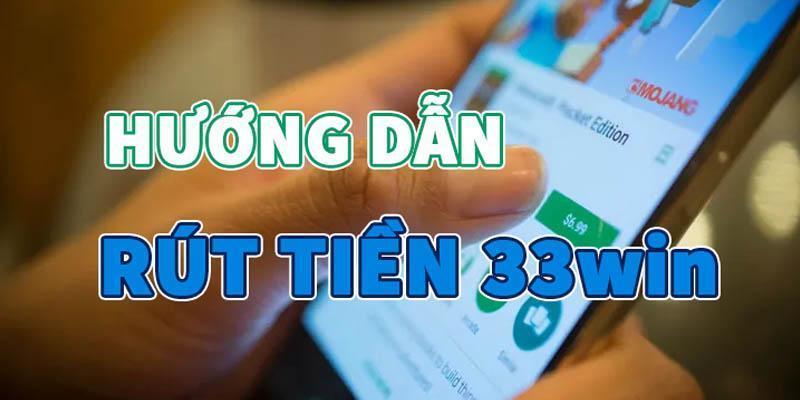 rút tiền 33win